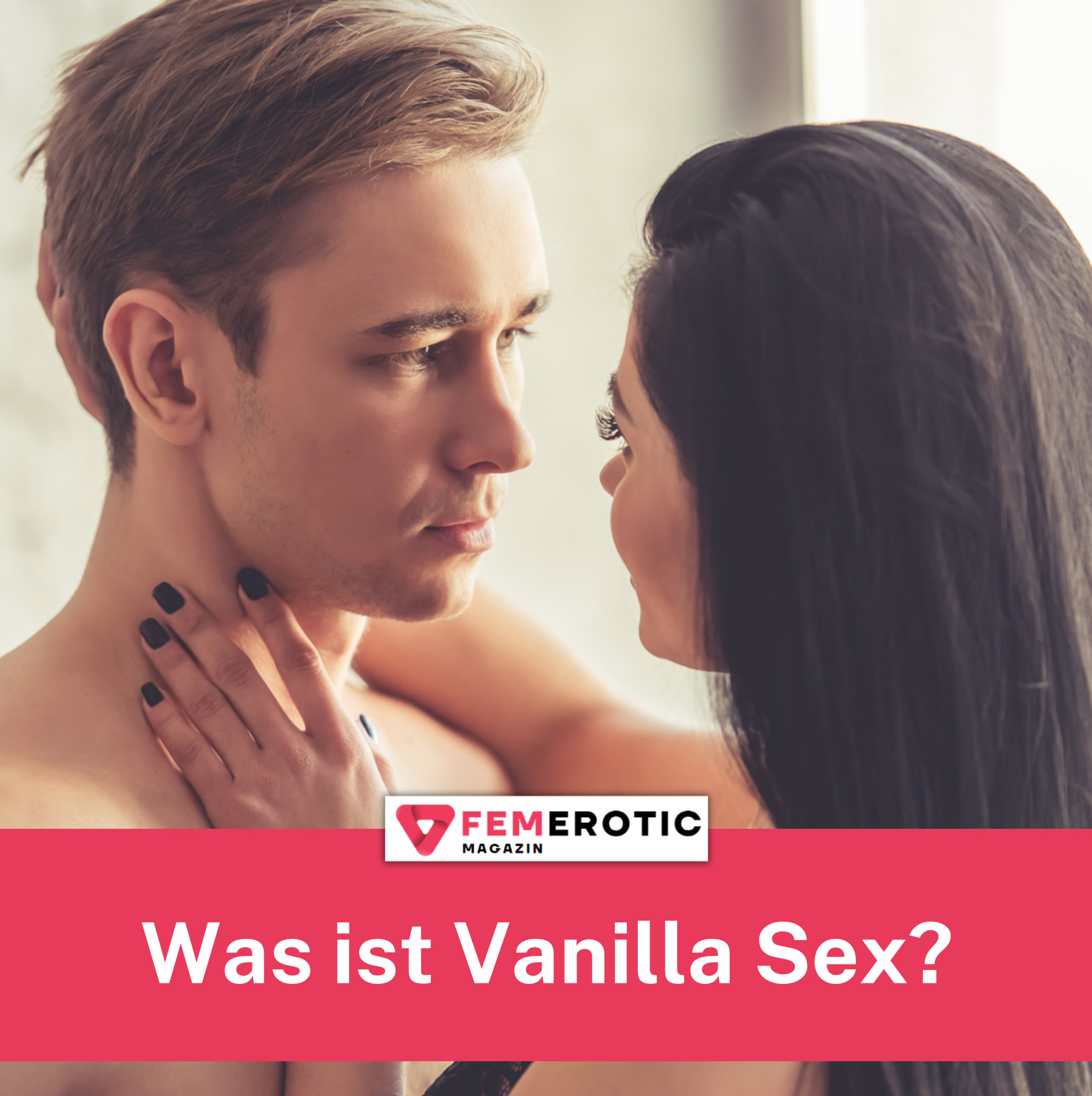 Was ist Vanilla Sex?