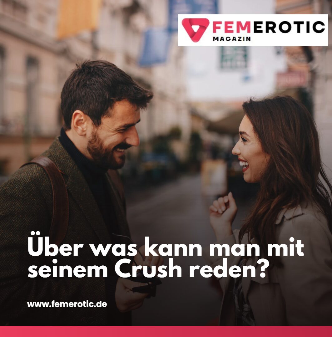 Über was kann man mit seinem Crush reden Die besten Einstiege für ein lockeres Gespräch Über was kann man mit seinem Crush reden Die besten Einstiege für ein lockeres Gespräch