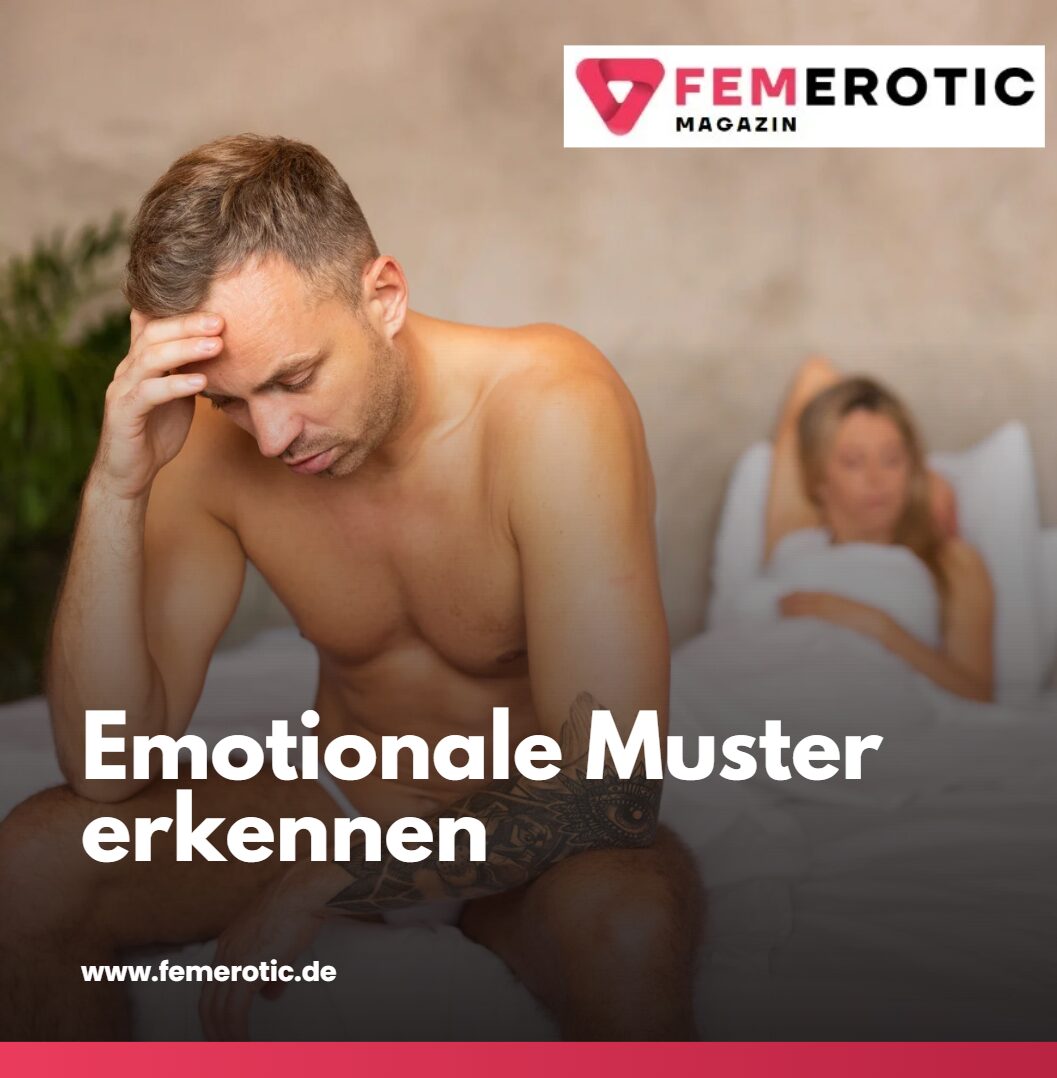 Warum ist er nach Sex distanziert Emotionale Muster erkennen Warum ist er nach Sex distanziert Emotionale Muster erkennen