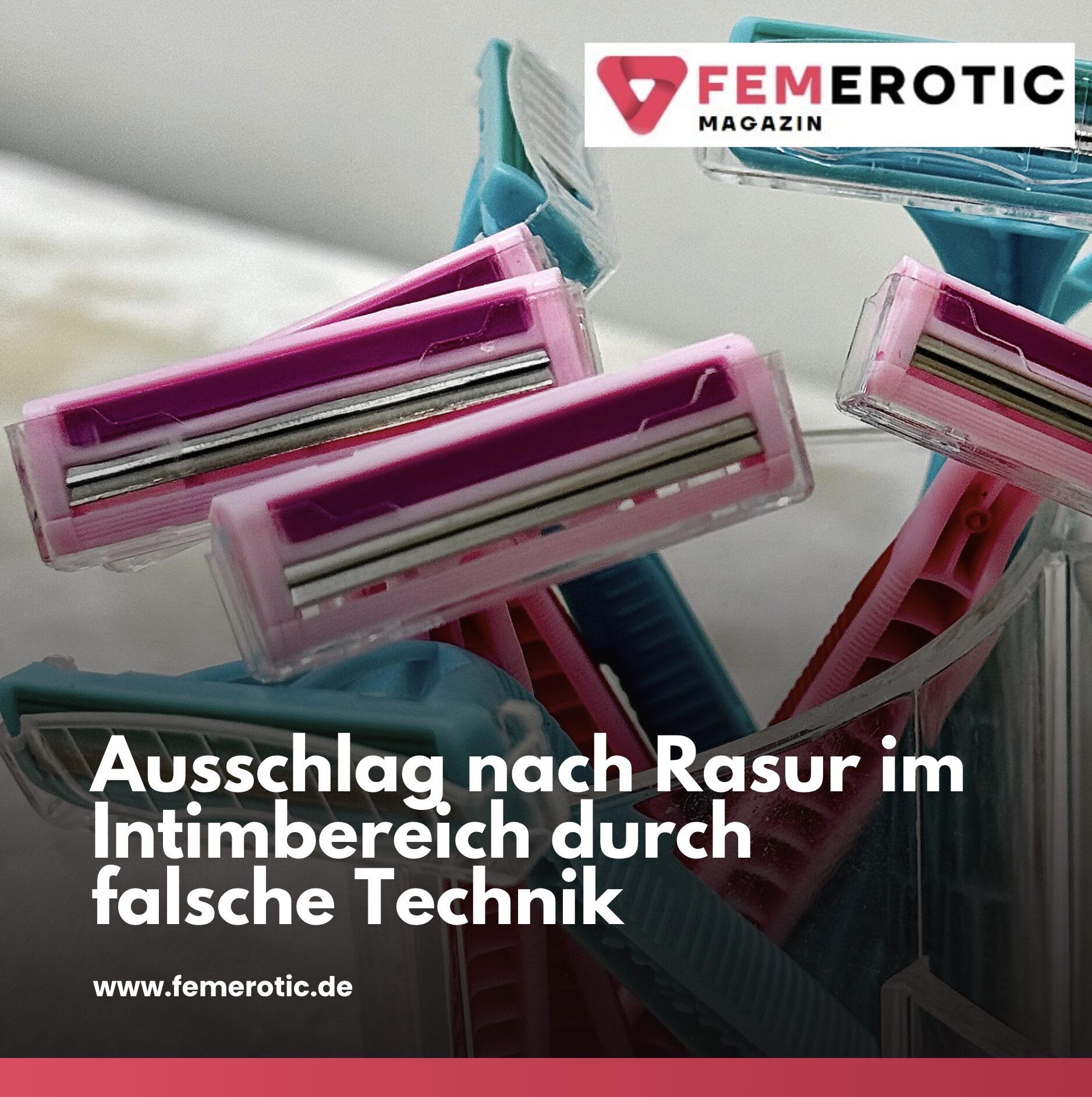 Ausschlag nach Rasur im Intimbereich durch falsche Technik Ausschlag nach Rasur im Intimbereich durch falsche Technik