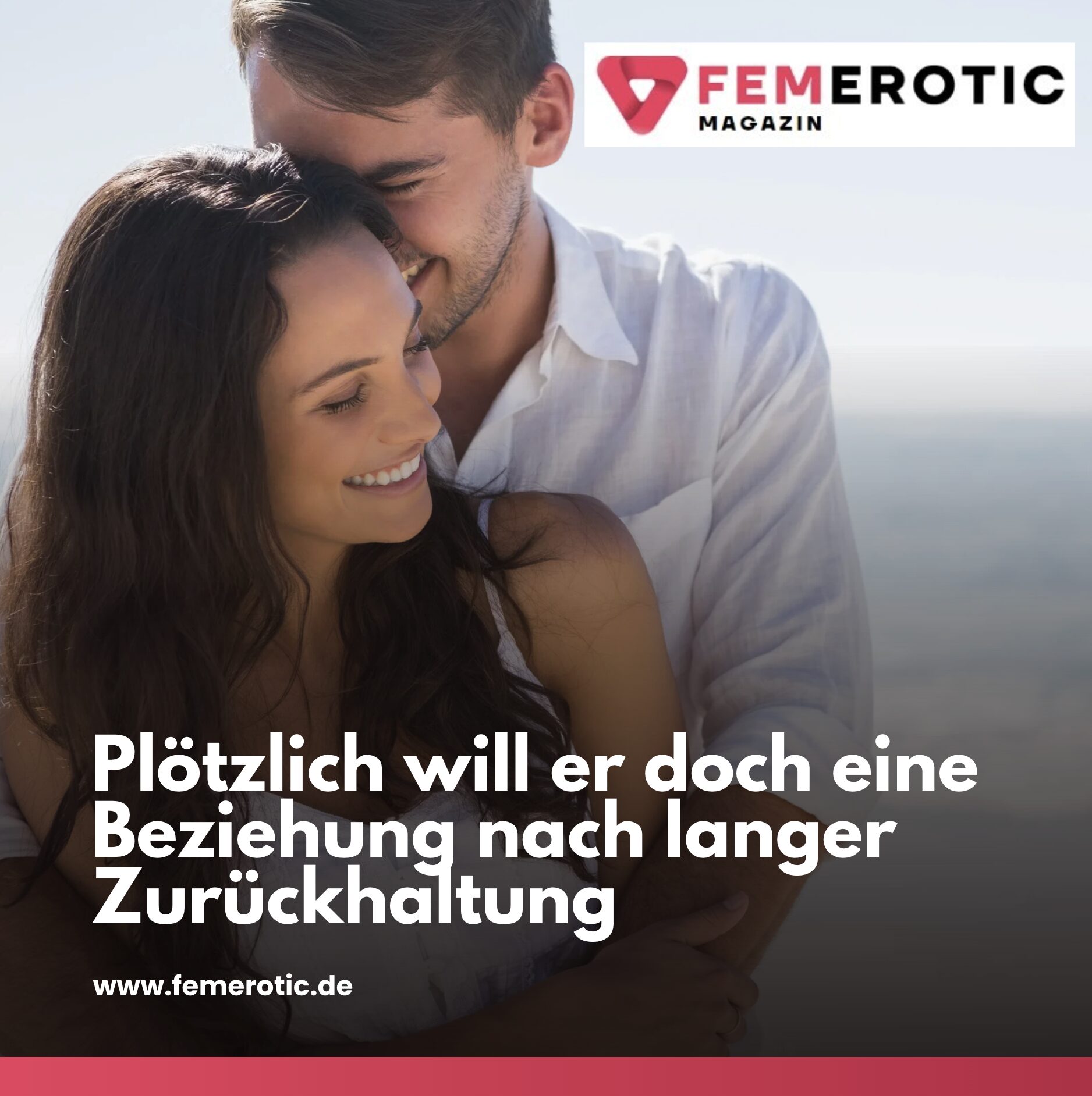 Plötzlich will er doch eine Beziehung nach langer Zurückhaltung Plötzlich will er doch eine Beziehung nach langer Zurückhaltung