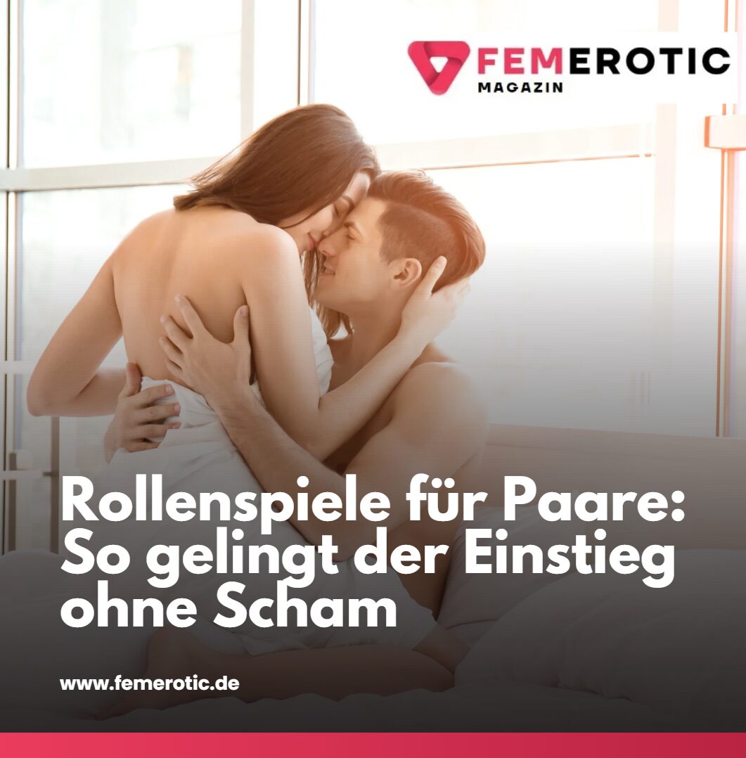 Rollenspiele für Paare So gelingt der Einstieg ohne Scham Rollenspiele für Paare So gelingt der Einstieg ohne Scham