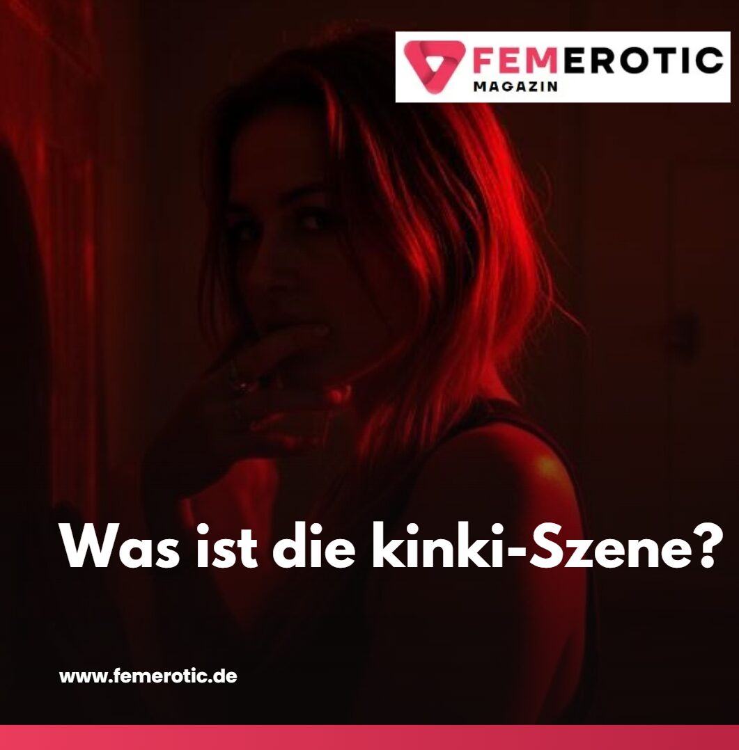 Was ist die kinki-Szene Was ist die kinki-SzeneWas ist die kinki-Szene