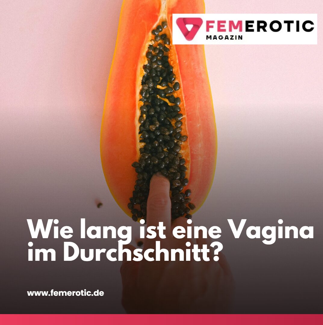 wie lang ist eine vagina wie lang ist eine vagina