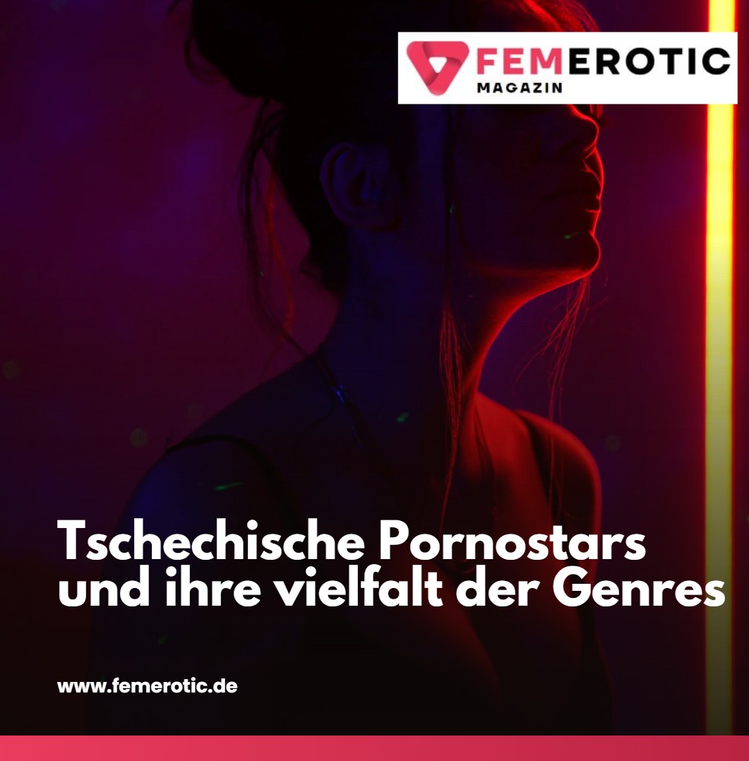 Tschechische Pornostars und ihre vielfalt der Genres Von Teen bis Milf Tschechische Pornostars und ihre vielfalt der Genres Von Teen bis Milf