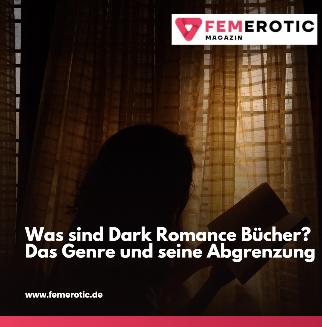 Was sind Dark Romance Bücher Das Genre und seine Abgrenzung Was sind Dark Romance Bücher Das Genre und seine Abgrenzung