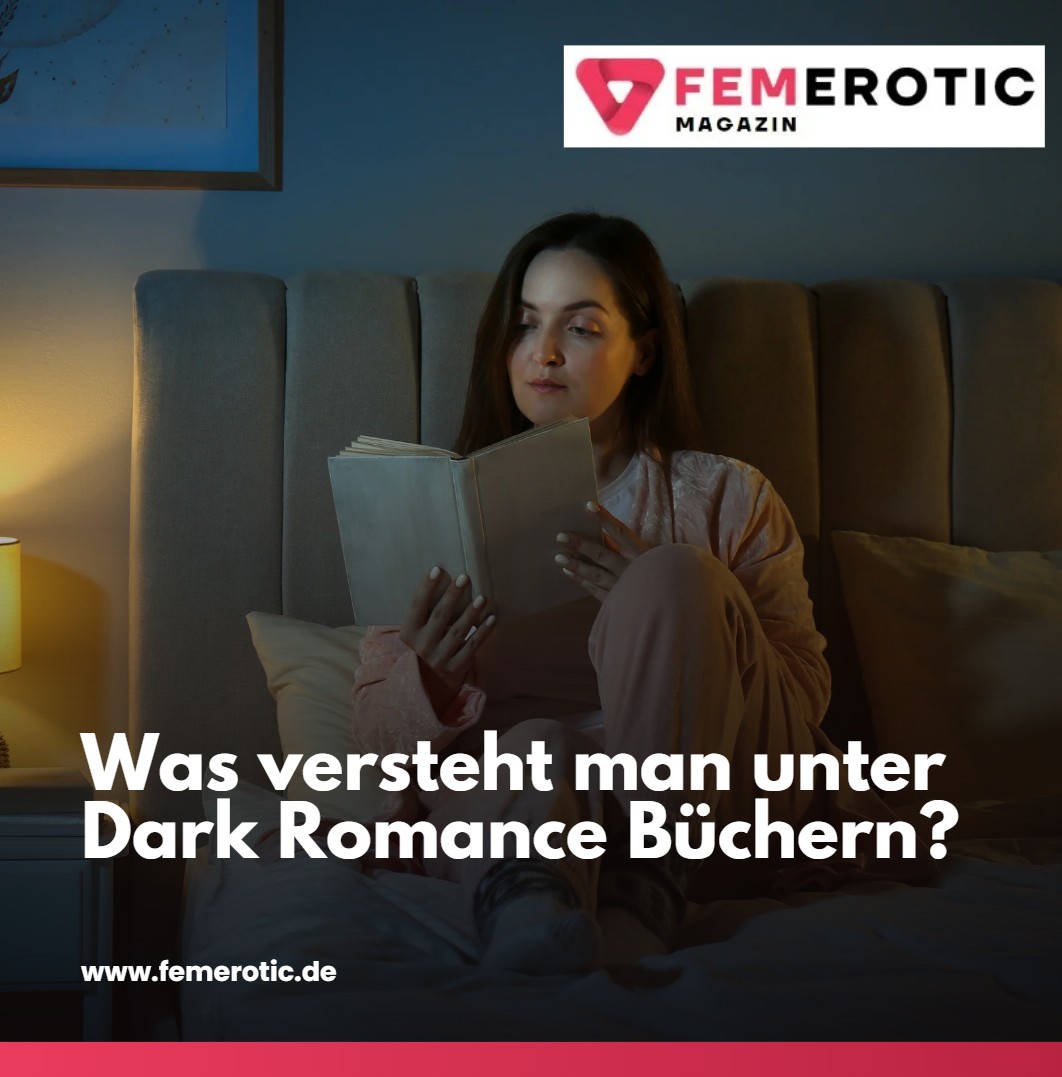 Was versteht man unter Dark Romance Büchern Was versteht man unter Dark Romance BüchernWas versteht man unter Dark Romance Büchern