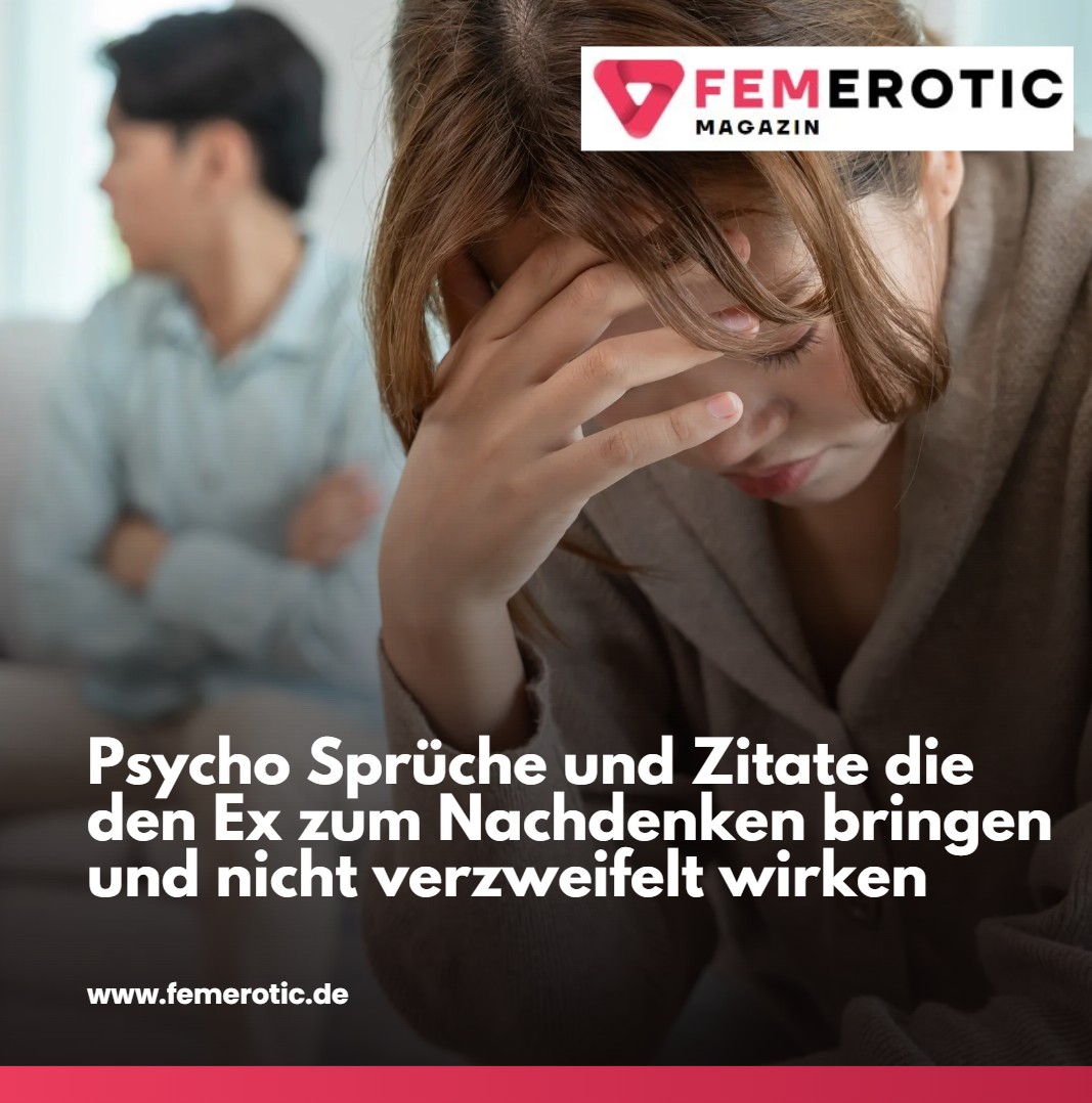 Psycho Sprüche und Zitate die den Ex zum Nachdenken bringen und nicht verzweifelt wirken Psycho Sprüche und Zitate die den Ex zum Nachdenken bringen und nicht verzweifelt wirken