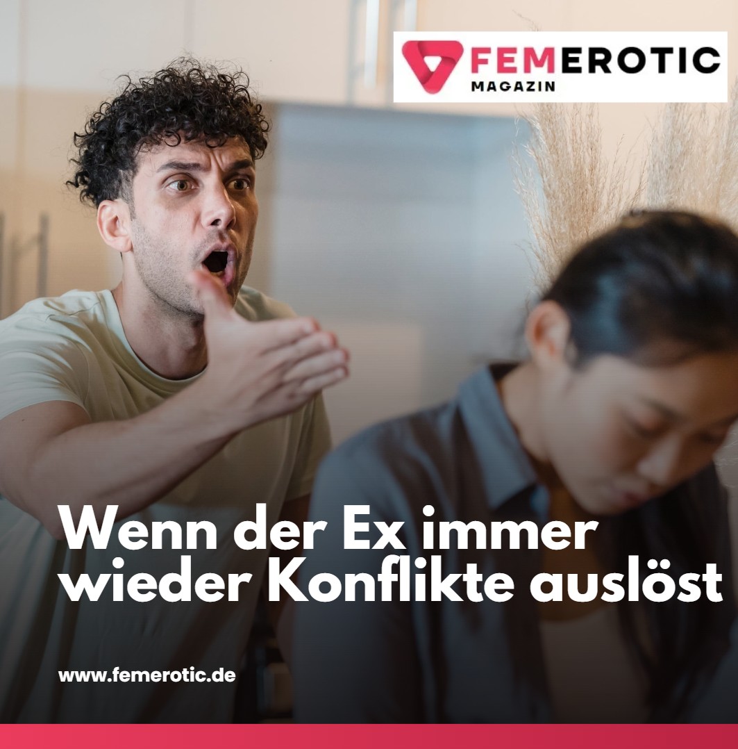 Wie präsent darf der Ex-Partner sein Wenn der Ex immer wieder Konflikte auslöst Wie präsent darf der Ex-Partner sein Wenn der Ex immer wieder Konflikte auslöst