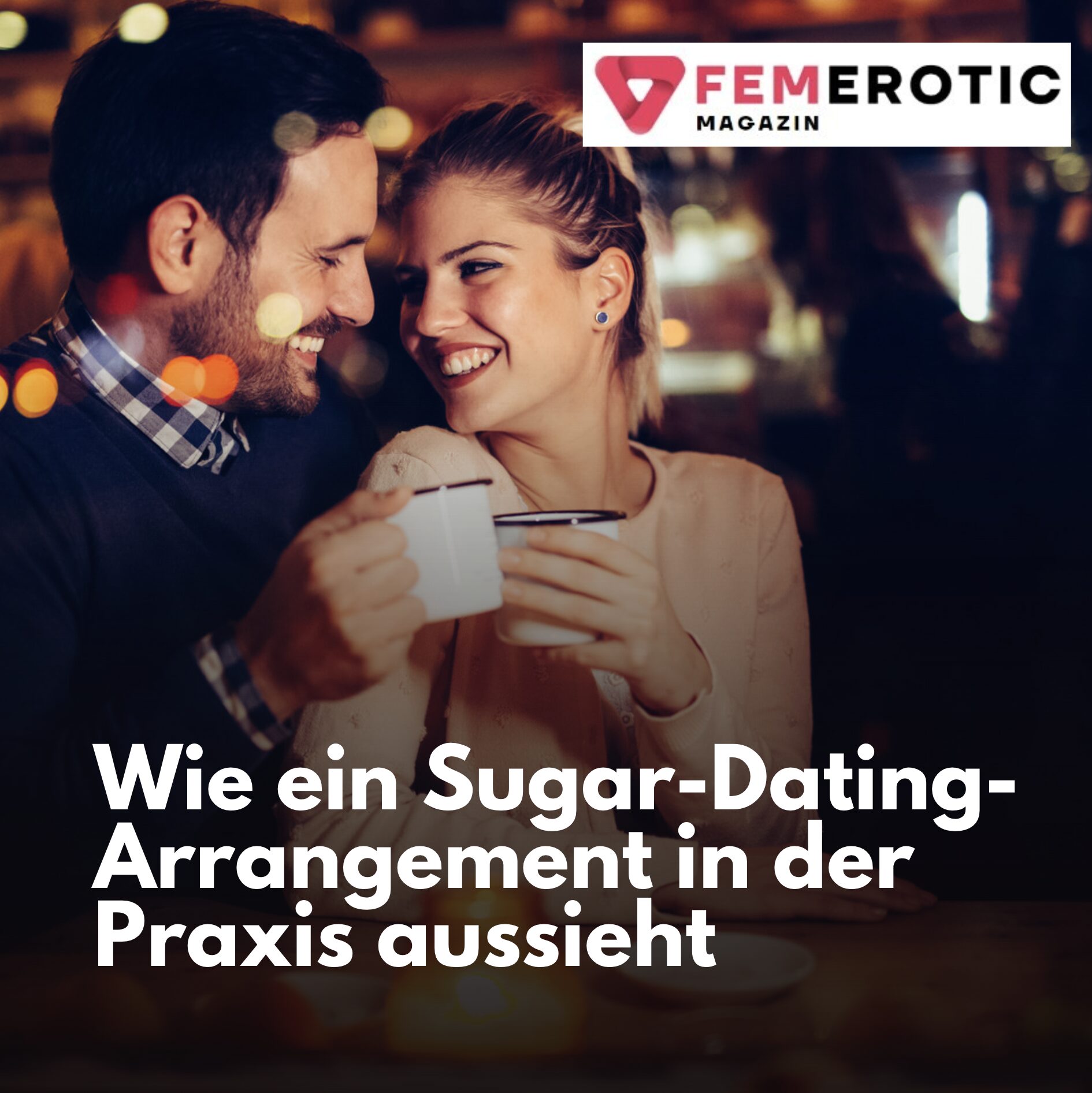 Wie ein Sugar-Dating-Arrangement in der Praxis aussieht Wie ein Sugar-Dating-Arrangement in der Praxis aussieht