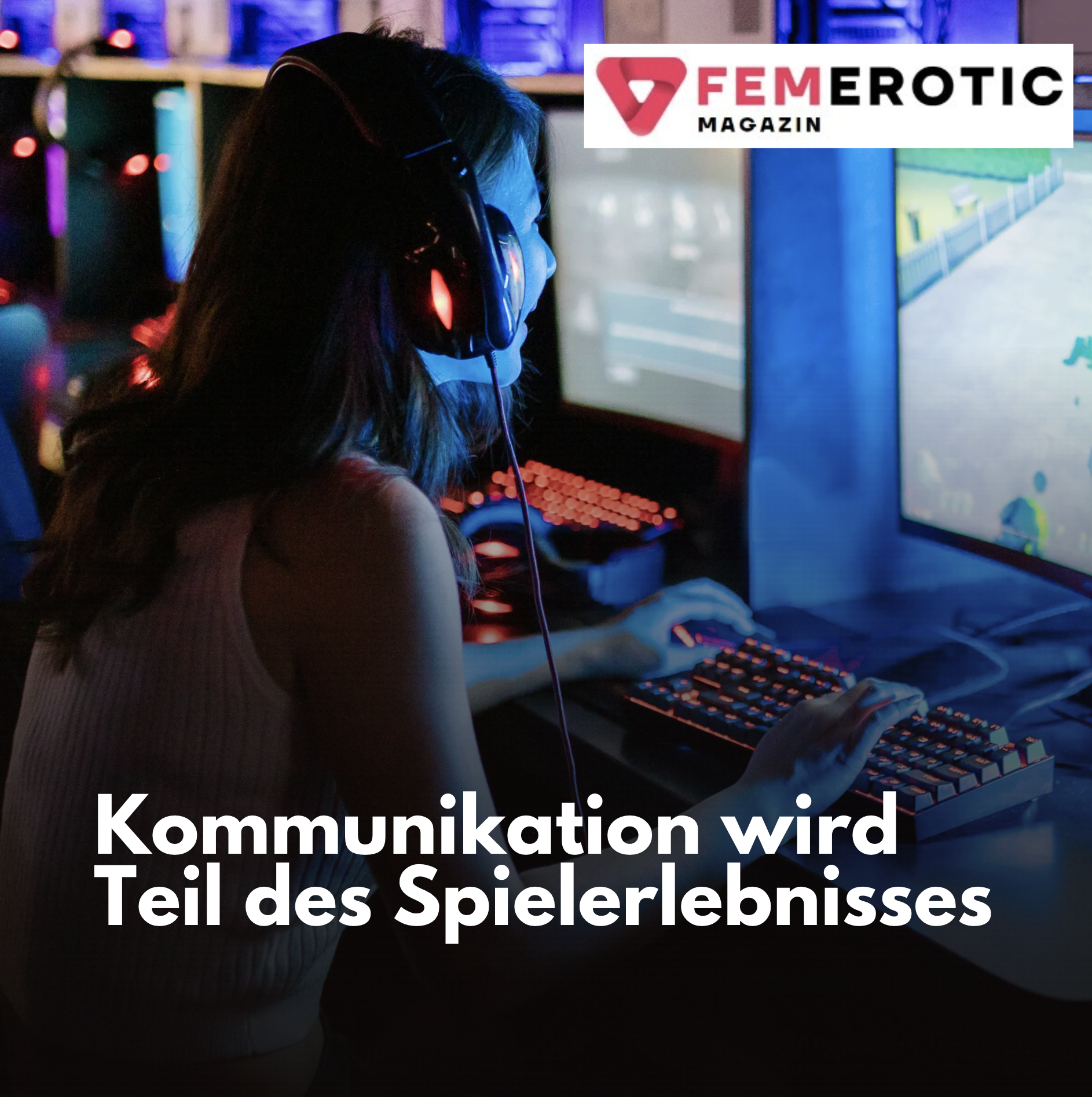 Kommunikation wird Teil des Spielerlebnisses Kommunikation wird Teil des Spielerlebnisses