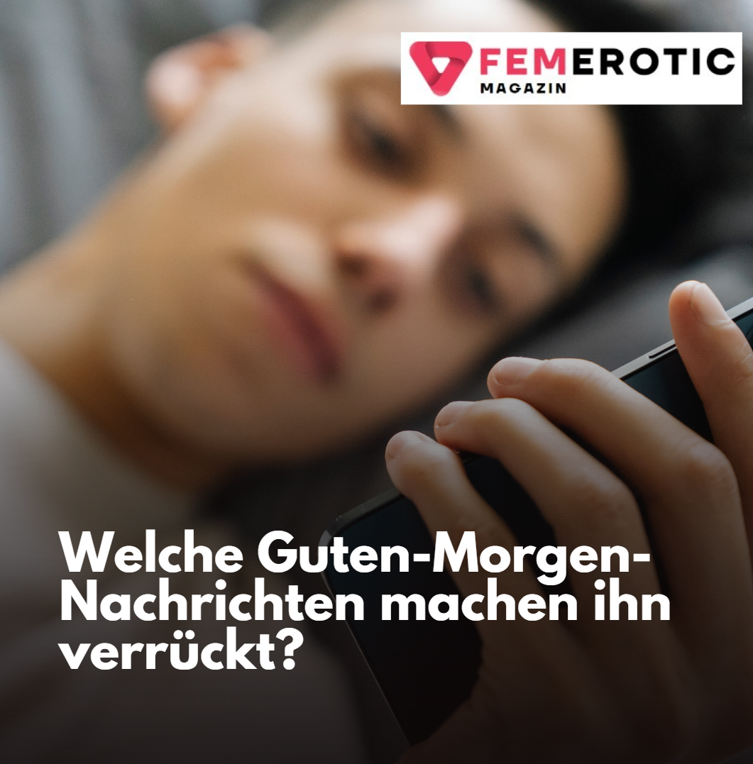 Welche Guten-Morgen-Nachrichten machen ihn verrückt Welche Guten-Morgen-Nachrichten machen ihn verrückt